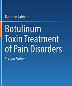 Botulinum Toxin Treatment of Pain Disorders, 2nd Edition (Original PDF from Publisher)