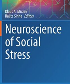 Neuroscience of Social Stress (Current Topics in Behavioral Neurosciences, 54) (Original PDF from Publisher)