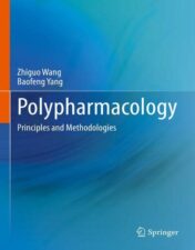 Polypharmacology: Principles and Methodologies 2022 Original PDF