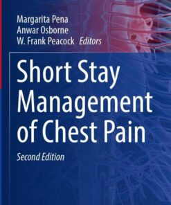 Short Stay Management of Chest Pain, 2nd Edition (Contemporary Cardiology) (Original PDF from Publisher)