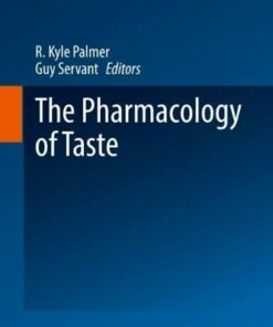 The Pharmacology of Taste (Handbook of Experimental Pharmacology, 275) (Original PDF from Publisher)