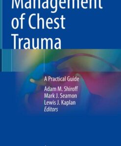 Management of Chest Trauma: A Practical Guide (Original PDF from Publisher)