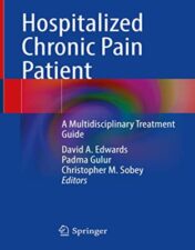 Hospitalized Chronic Pain Patient: A Multidisciplinary Treatment Guide 2022 epub+converted pdf