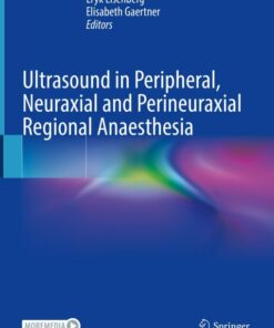 Ultrasound in Peripheral, Neuraxial and Perineuraxial Regional Anaesthesia (Original PDF from Publisher)