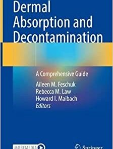 Dermal Absorption and Decontamination: A Comprehensive Guide (EPUB)