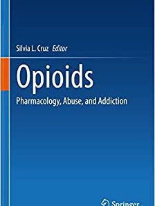 Opioids: Pharmacology, Abuse, and Addiction (Original PDF from Publisher)