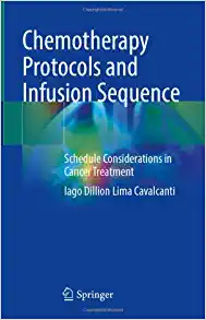 Chemotherapy Protocols and Infusion Sequence: Schedule Consideration in Cancer Treatment (Original PDF from Publisher)