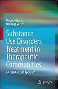 Substance Use Disorders Treatment in Therapeutic Communities: A Cross-Cultural Approach (Original PDF from Publisher)
