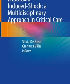 Endotoxin Induced-Shock: a Multidisciplinary Approach in Critical Care (Original PDF from Publisher)