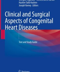 Clinical and Surgical Aspects of Congenital Heart Diseases (Original PDF from Publisher)