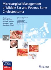 Microsurgical Management of Middle Ear and Petrous Bone Cholesteatoma (Original PDF)