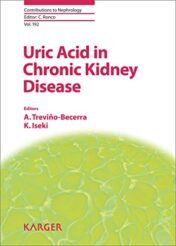 Uric Acid in Chronic Kidney Disease (Contributions to Nephrology, Vol. 192) (PDF)