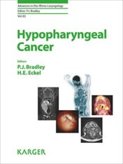 Hypopharyngeal Cancer (Advances in Oto-Rhino-Laryngology, Vol. 83) (Original PDF)