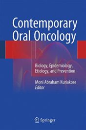 Contemporary Oral Oncology: Biology, Epidemiology, Etiology, and Prevention (PDF)