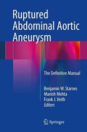 Ruptured Abdominal Aortic Aneurysm: The Definitive Manual (PDF)