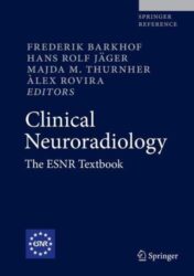 Clinical Neuroradiology: The ESNR Textbook, 2020 edition (Original PDF)