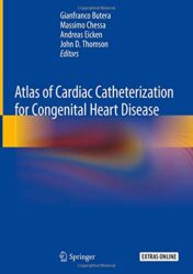 Atlas of Cardiac Catheterization for Congenital Heart Disease 