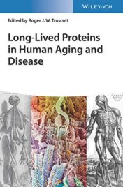 Long-lived Proteins in Human Aging and Disease  