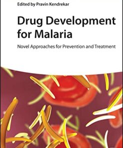 Drug Development for Malaria: Novel Approaches for Prevention and Treatment (Original PDF from Publisher)