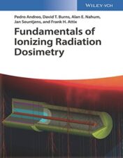 Fundamentals of Ionizing Radiation Dosimetry 2017 Original PDF