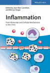 Inflammation: From Molecular and Cellular Mechanisms to the Clinic