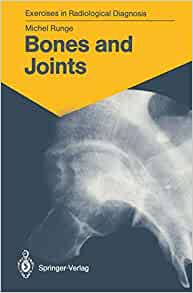 Bones and Joints: 170 Radiological Exercises for Students and Practitioners (Exercises in Radiological Diagnosis) (Original PDF from Publisher)
