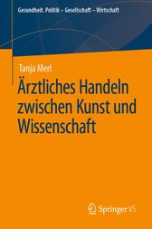 Ärztliches Handeln zwischen Kunst und Wissenschaft Original PDF 
