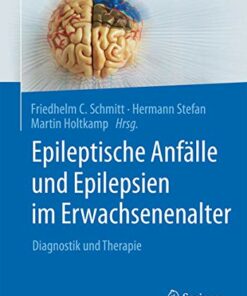 Epileptische Anfälle und Epilepsien im Erwachsenenalter: Diagnostik und Therapie (German Edition) (Original PDF from Publisher)