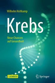 Krebs: Neue Chancen auf Gesundheit (German Edition) (Original PDF)