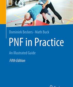 PNF in Practice: An Illustrated Guide, 5th Edition (Original PDF from Publisher)