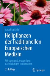 Heilpflanzen der Traditionellen Europäischen Medizin (2nd ed.) (Original PDF from Publisher)