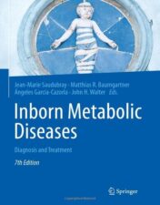 Inborn Metabolic Diseases: Diagnosis and Treatment, 7th Edition 2022 epub+converted pdf