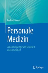 Personale Medizin Zur Anthropologie von Krankheit und Gesundheit 2021 Original pdf