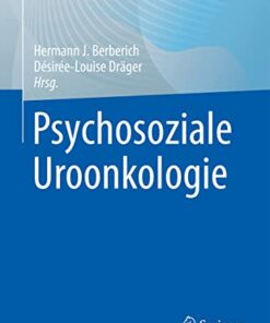 Psychosoziale Uroonkologie (German Edition) (Original PDF from Publisher)
