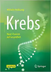 Krebs: Neue Chancen auf Gesundheit, 2. Aufl Edition (German Edition) (Original PDF from Publisher)