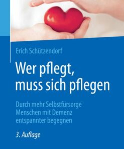Wer pflegt, muss sich pflegen, 3rd Edition (Original PDF from Publisher)