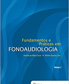 Fundamentos e Práticas em Fonoaudiologia – Volume 3 (Original PDF from Publisher)