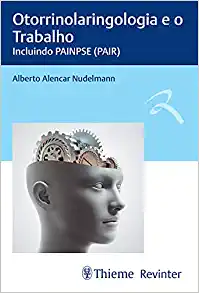 Otorrinolaringologia e o Trabalho (Original PDF from Publisher)