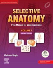 Selective Anatomy: Prep Manual for Undergraduates, 2nd edition, Vol 1 2020 Original PDF
