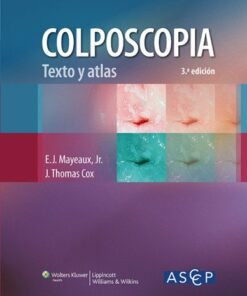 Colposcopia. Texto y atlas, 3e edicion (Spanish Edition) (Original PDF from Publisher)