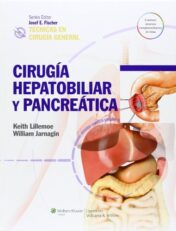 Técnicas en cirugía general. Cirugía hepatobiliar y pancreática (Spanish Edition) (Original PDF)