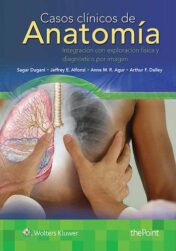 Casos clínicos de anatomía: Integración con exploración física y diagnóstico por imagen (Spanish Edition) Original PDF 