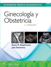 Ecografía médica diagnóstica. Ginecología y Obstetricia, 4e (Diagnostic Medical Sonography Series) (Spanish Edition) (EPUB+Converted PDF)