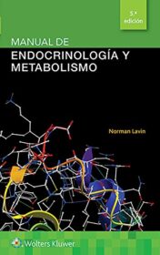 Manual de endocrinología y metabolismo (Lippincott Manual Series), 5th Edition (Spanish Edition)  