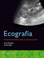 Ecografía. Revisión integral para la certificación (Spanish Edition) (High Quality Image PDF)