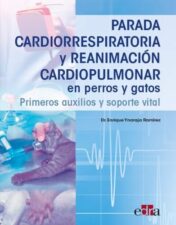 Parada cardiorrespiratoria y reanimación cardiopulmonar en perros y gatos. Primeros auxilios y soporte vital  2022 epub+converted pdf