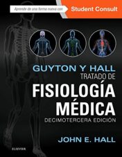 Guyton y Hall. Tratado de fisiología médica, 13ª edición (Spanish Edition)