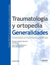 Traumatología y ortopedia: Generalidades (Spanish Edition) 
