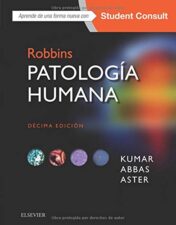 Robbins. Patología humana + StudentConsult (10ª ed.)(Original PDF)