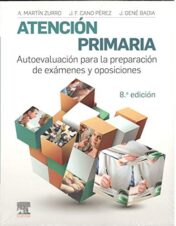 Atención primaria. Autoevaluación para la preparación de exámenes y oposiciones (8ª ed.) (Spanish Edition) (Original PDF)